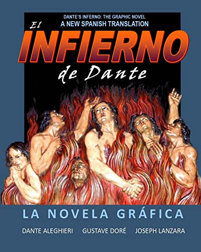 Dante's Inferno: The Graphic Novel: Spanish Edition: Infierno de Dante: La  Novela Grafica - Lanzara, Joseph; Aleghieri, Dante: 9781491041659 - AbeBooks